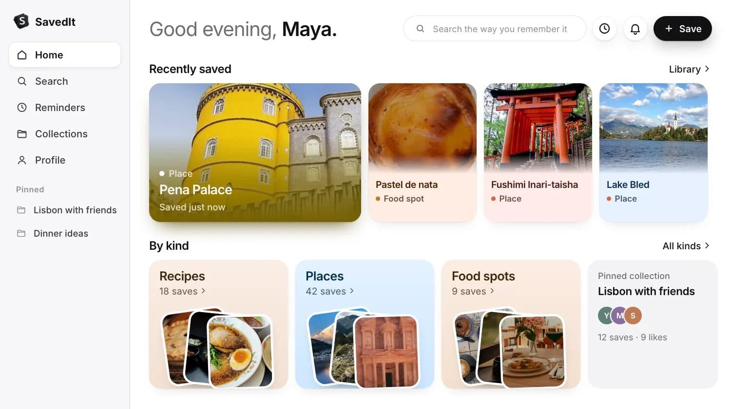 The SavedIt web app on a computer: Home with Recently saved and By kind, the sidebar with Home, Search, Reminders, Collections and Profile, and a search box at the top