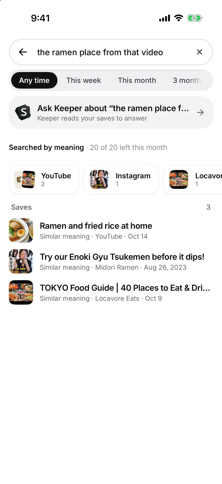 Searching “the ramen place from that video” finds it by meaning